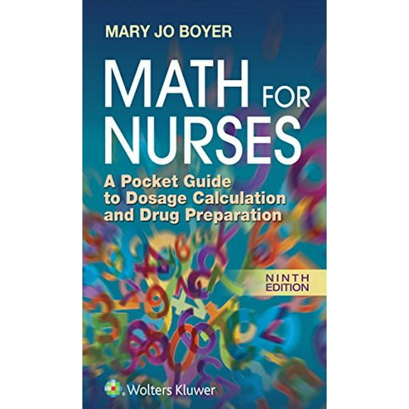Pre-Owned Math for Nurses: A Pocket Guide to Dosage Calculation and Drug Preparation (Paperback) 1496303415 9781496303417