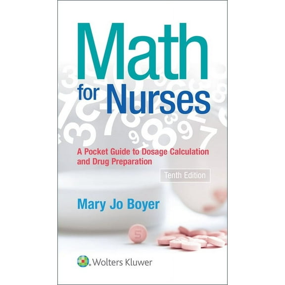 Math for Nurses: : A Pocket Guide to Dosage Calculations and Drug Preparation, (Paperback)