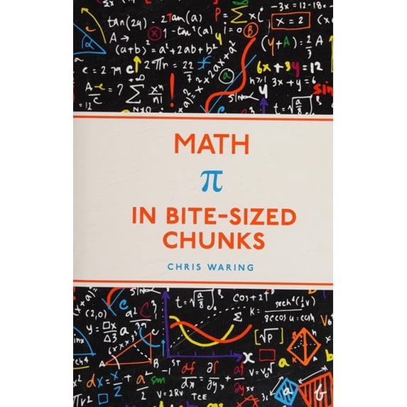 Pre-Owned Math in Bite Sized Chunks, 9781435167698, 1435167694, Hardcover,