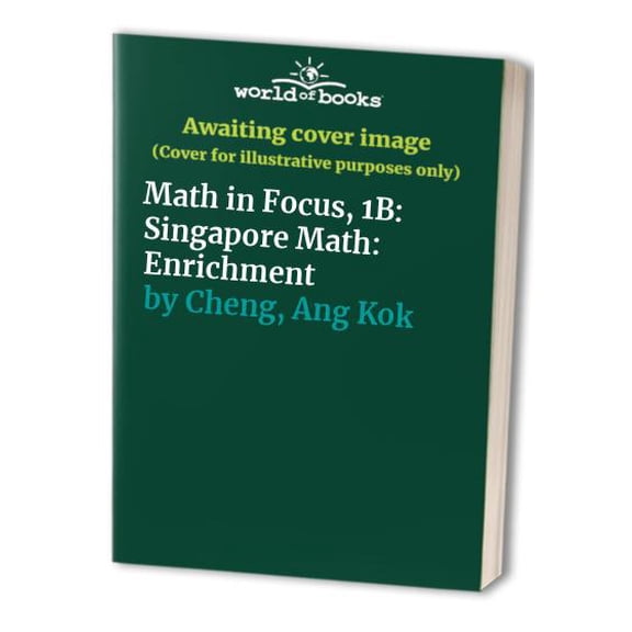 Pre-Owned Math in Focus, 1B: Singapore Math: Enrichment Paperback