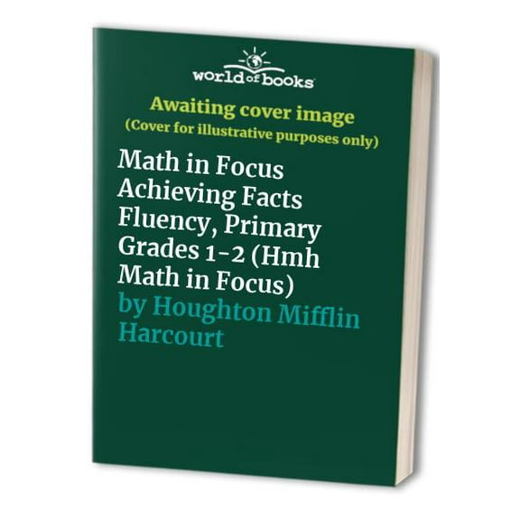 Pre-Owned Math in Focus Achieving Facts Fluency, Primary Grades 1-2 (Hmh Math in Focus) Paperback
