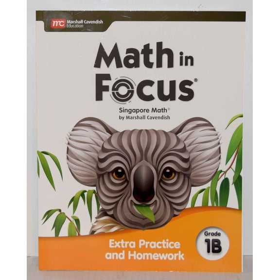 Math in Focus Extra Practice and Homework Volume B Grade 1 1B