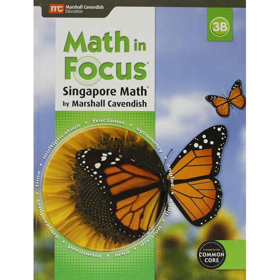 Math in Focus: Singapore Math Student Edition, Book B Grade 3 2015