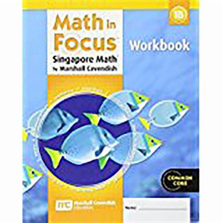 Math in Focus: Singapore Math Student Workbook, Book B Grade 1, (Paperback)