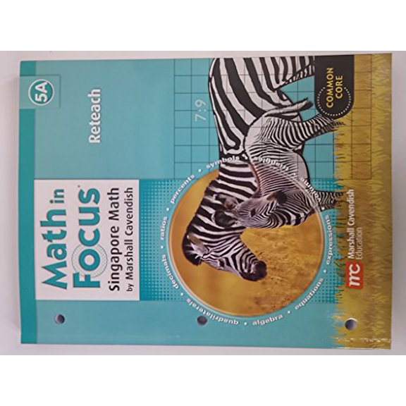 Pre-Owned Math in Focus: Singapore Math: Reteaching, Book a Grade 5 (Paperback) 066901592X 9780669015928