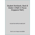 thumbnail image 1 of Pre-Owned Student Workbook, Book B Grade 3 (Math in Focus: Singapore Math) (Paperback) 0544193857 9780544193857, 1 of 1