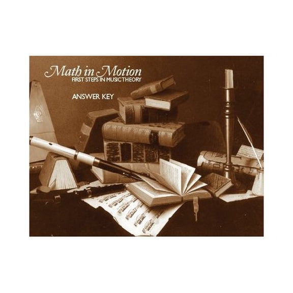 Pre-Owned Math in Motion : First Steps in Music Theory, Answer Key (Spiral-Bound) 9780996566001