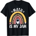 thumbnail image 1 of Math is My Jam First Day Back To School Math Teacher Student T-Shirt, 1 of 4