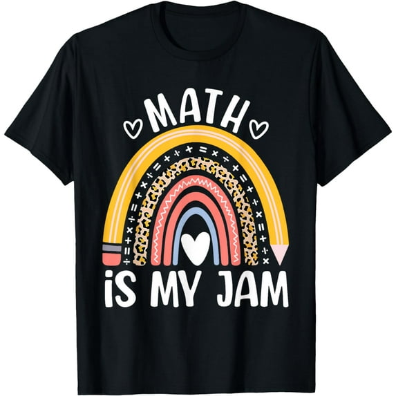 Math is My Jam First Day Back To School Math Teacher Student T-Shirt
