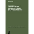 thumbnail image 1 of Mathématiques Et Sciences de L'Homme Les modèles stochastiques d'apprentissage, Book 4, (Hardcover), 1 of 1