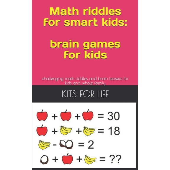 Math Tricks Math riddles for smart kids: brain games for kids: challenging math riddles and brain teasers for kids and whole family, Book 10, (Paperback)