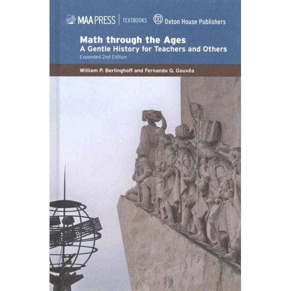 Pre-Owned Math through the Ages (Maa Textbooks)