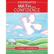 Math with Confidence Kindergarten Math with Confidence Student Workbook, Book 2, Paperback