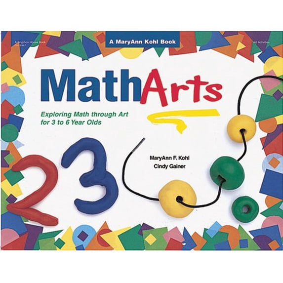 Pre-Owned MathArts: Exploring Math Through Art for 3 to 6 Year Olds (Paperback) 0876591772 9780876591772