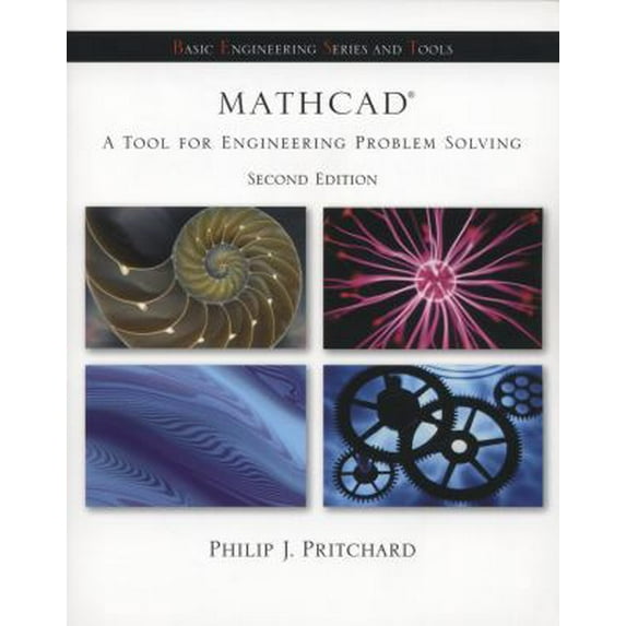 Pre-Owned MathCad: A Tool for Engineering Problem Solving (B.E.S.T. Series) (Paperback) 007319185X 9780073191850