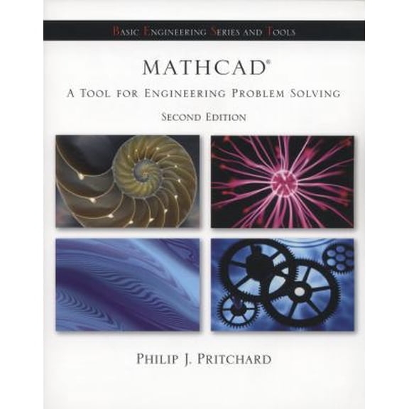 Pre-Owned MathCad: A Tool for Engineering Problem Solving (B.E.S.T. Series) (Paperback) 007319185X 9780073191850