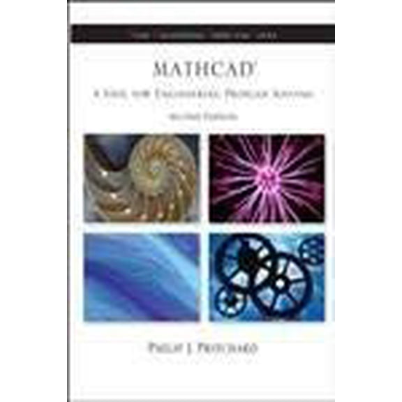 Pre-Owned MathCad: A Tool for Engineering Problem Solving (B.E.S.T. Series) (Paperback) 007319185X 9780073191850