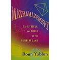 thumbnail image 1 of Pre-Owned Mathamazement: Tips, Tricks, and Tools of the Numbers Game (Paperback) 1565656407 9781565656406, 1 of 1