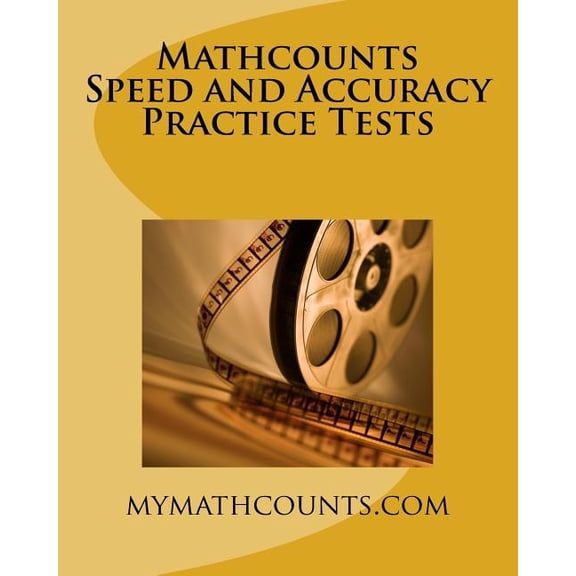 Mathcounts Competition Practice Tests Mathcounts Speed and Accuracy Practice Tests, Book 6, (Paperback)