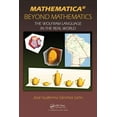 thumbnail image 1 of Mathematica(r) Beyond Mathematics: The Wolfram Language in the Real World (Other), 1 of 1