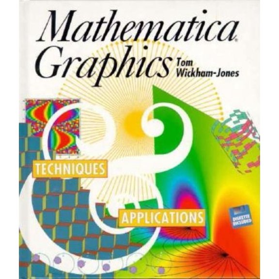 Mathematica Graphics: Techniques & Applications, (Hardcover)