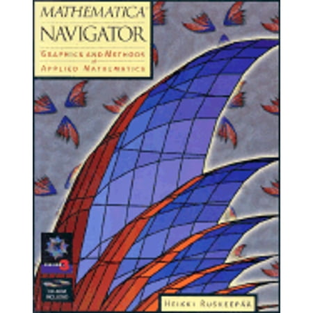 Pre-Owned Mathematica Navigator: Graphics and Methods of Applied Mathematics (Hardcover) 0126036403 9780126036404