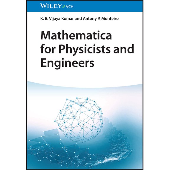 Mathematica for Physicists and Engineers, (Paperback)