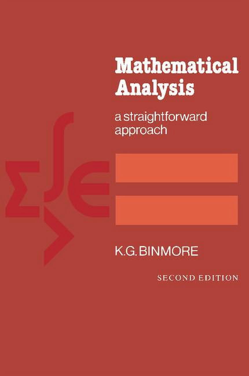 Analysis And Approach Math Mathematical Analysis: A Straightforward Approach, (Paperback ...
