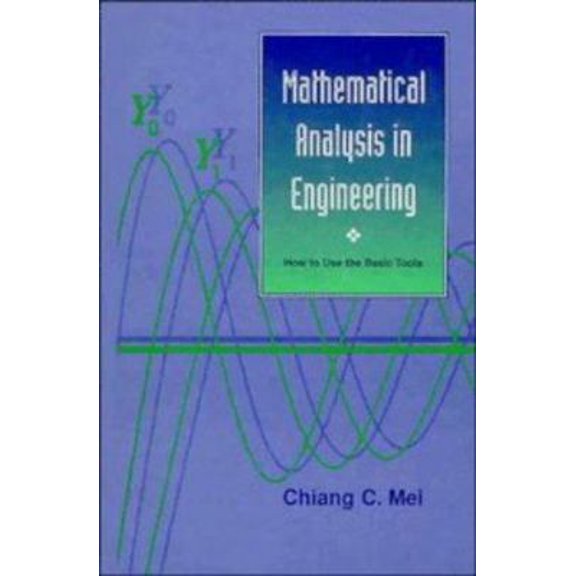 Pre-Owned Mathematical Analysis in Engineering: How to Use the Basic Tools Paperback