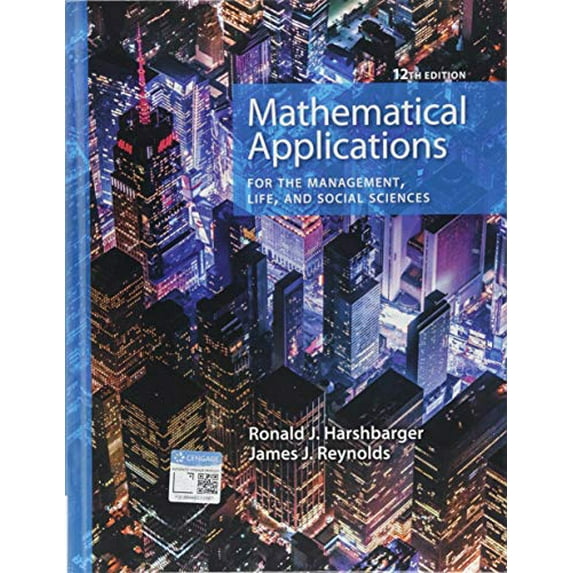 Pre-Owned Mathematical Applications for the Management, Life, and Social Sciences, 9781337625340, 1337625345, Hardcover, 12 edition