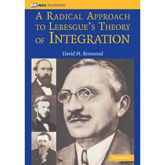 Mathematical Association of America Text A Radical Approach to Lebesgue's Theory of Integration, (Hardcover)