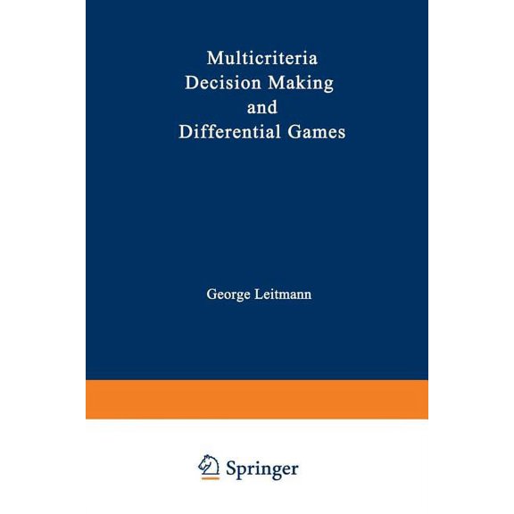 Mathematical Concepts and Methods in Sci Multicriteria Decision Making and Differential Games, (Paperback)