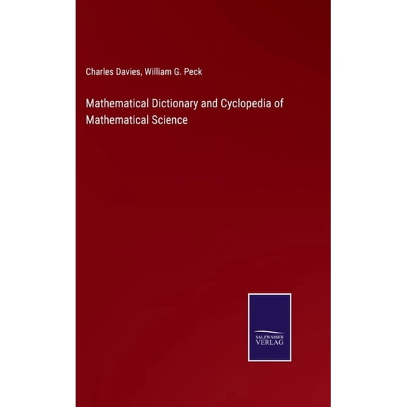 Mathematical Dictionary and Cyclopedia of Mathematical Science, (Hardcover)