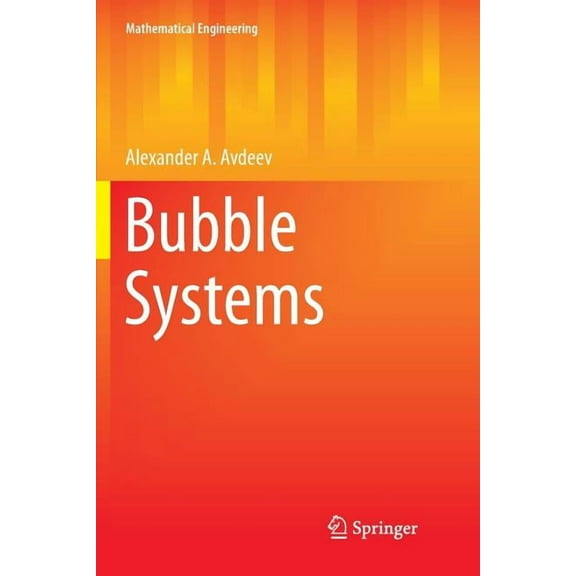 Mathematical Engineering Bubble Systems, (Paperback)