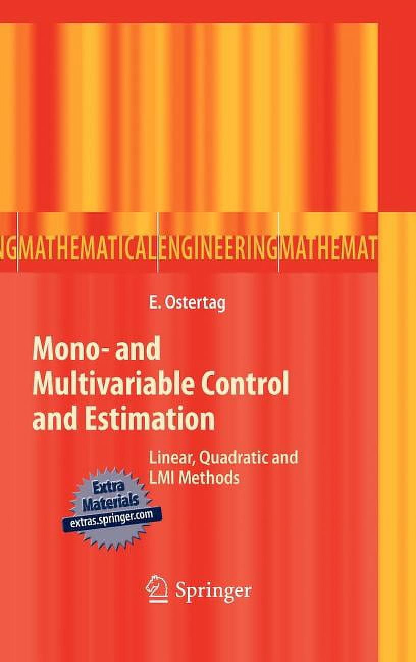 Mathematical Engineering Mono- And Multivariable Control and Estimation ...
