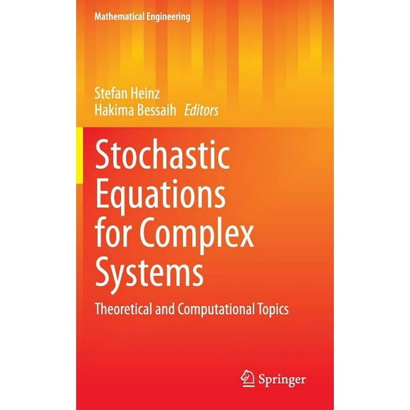 Mathematical Engineering Stochastic Equations for Complex Systems: Theoretical and Computational Topics, (Hardcover)