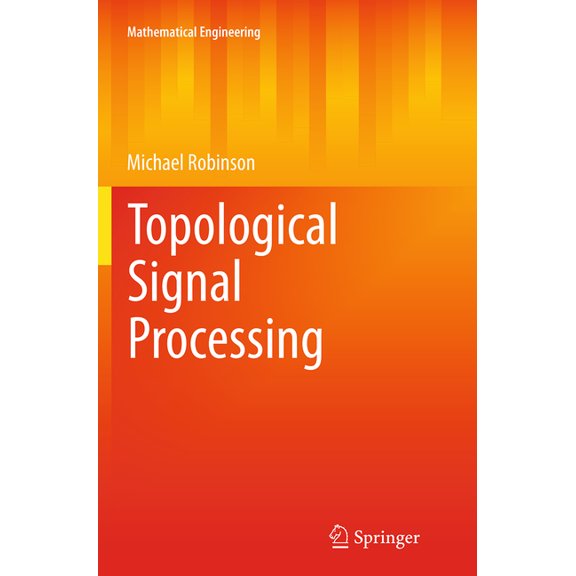 Mathematical Engineering Topological Signal Processing, (Paperback)