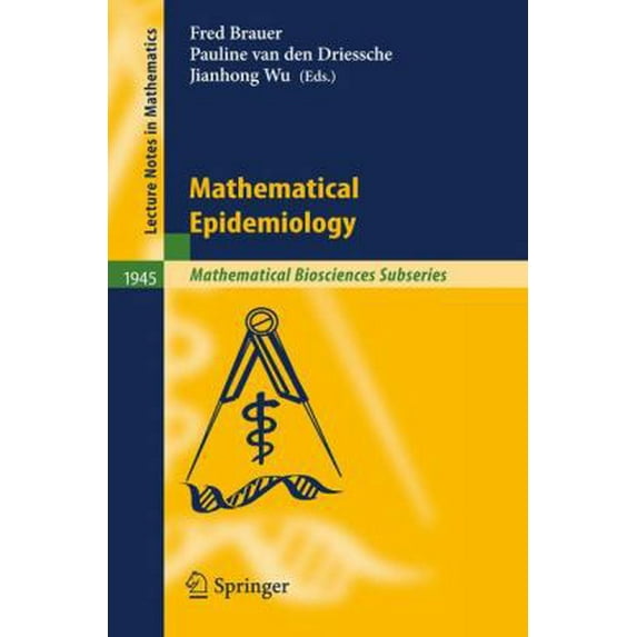 Pre-Owned Mathematical Epidemiology (Paperback) 3540789103 9783540789109