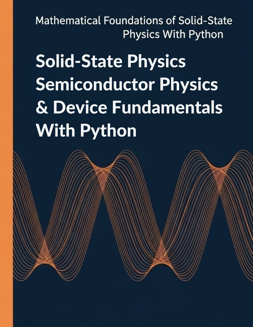 Mathematical Foundations of Solid-State Solid-State Physics ...