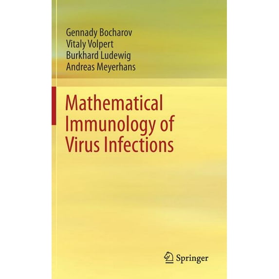 Mathematical Immunology of Virus Infections, (Hardcover)