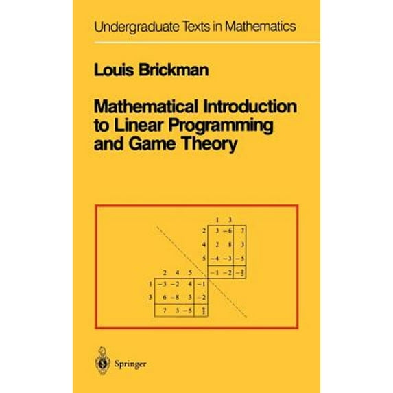Pre-Owned Mathematical Introduction to Linear Programming and Game Theory (Hardcover) 0387969314 9780387969312