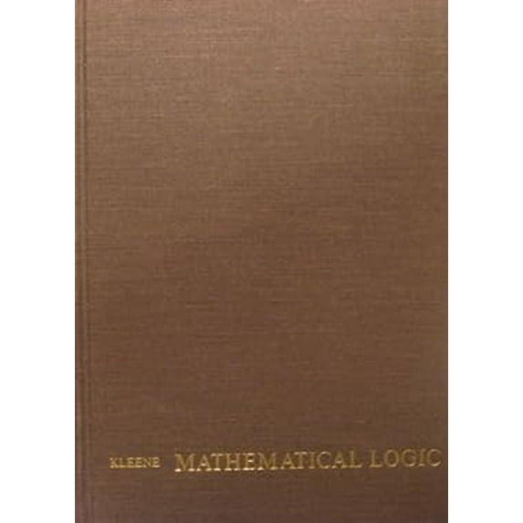 Pre-Owned Mathematical Logic (Hardcover) 0471490334 9780471490333