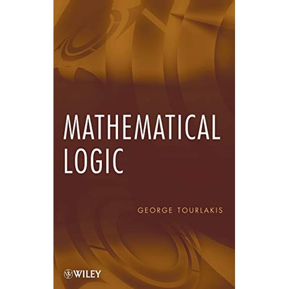 Pre-Owned Mathematical Logic (Hardcover) 0470280743 9780470280744