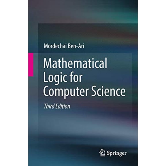Pre-Owned Mathematical Logic for Computer Science (Paperback) 1447141288 9781447141280