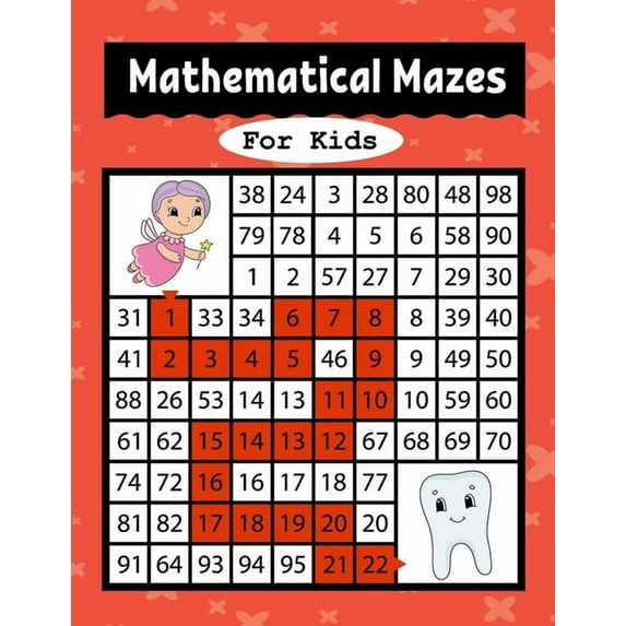 Mathematical Mazes for Kids: An Amazing Mazes Activity Book for Preschool to Kindergarten Kids Ages 3 to 5, 4-6, 6-8