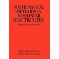 thumbnail image 1 of Mathematical Methods in Nonlinear Heat Transfer: A Semi-Analytical Approach (Hardcover), 1 of 1