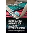 thumbnail image 1 of Mathematical Methods for Accident Reconstruction: A Forensic Engineering Perspective, (Hardcover), 1 of 1