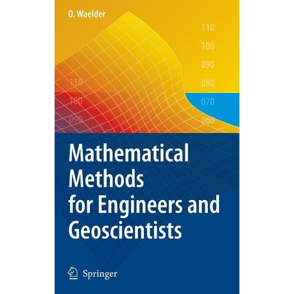 Mathematical Methods for Engineers and Geoscientists, (Hardcover)