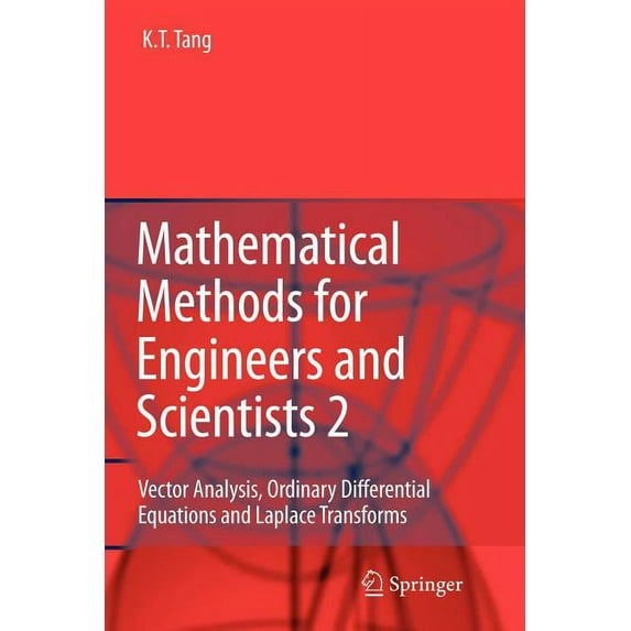 Mathematical Methods for Engineers and Scientists 2: Vector Analysis, Ordinary Differential Equations and Laplace Transf, (Paperback)