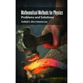 thumbnail image 1 of Mathematical Methods for Physics: Problems and Solutions, (Hardcover), 1 of 1